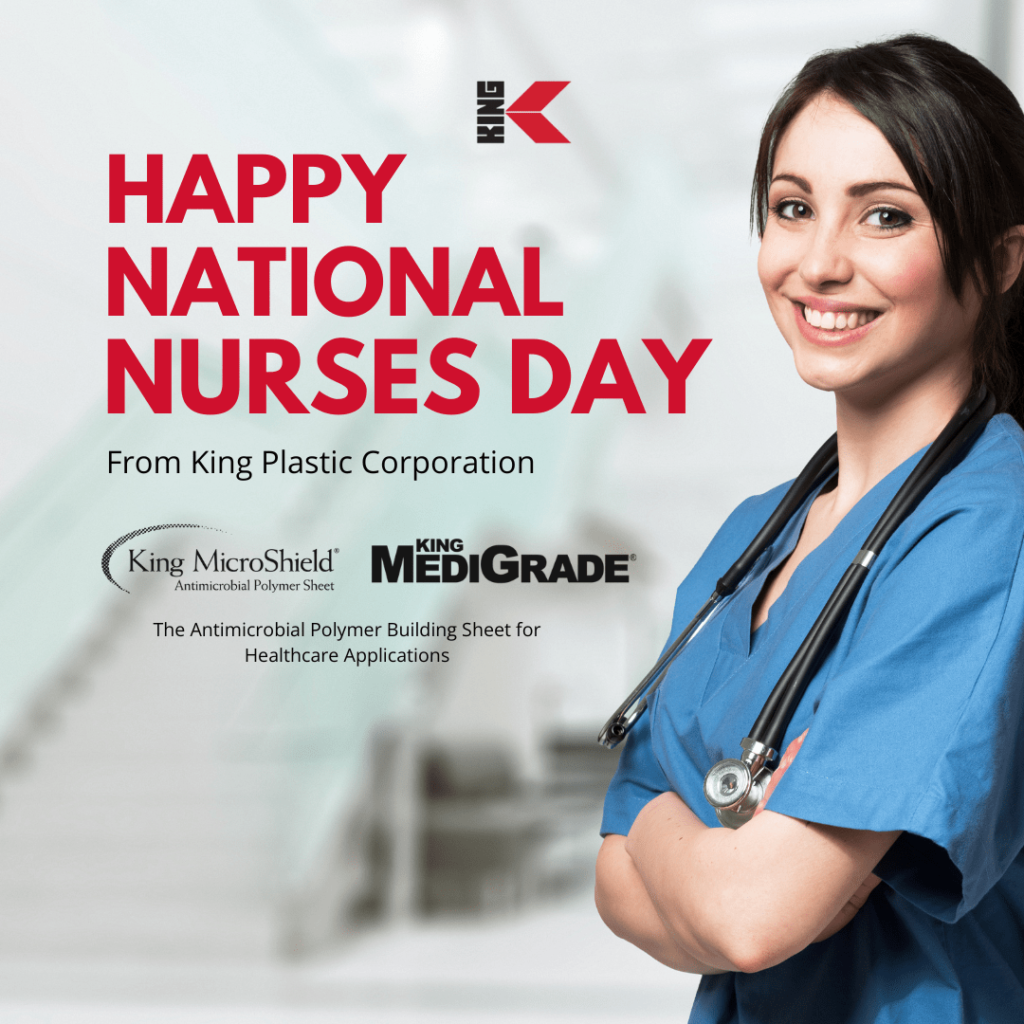 Celebrating Nurses Day with King MediGrade® and King MicroShield®!